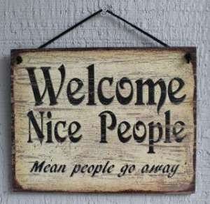 Welcome nice people