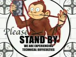 Monkey Technical Difficulties